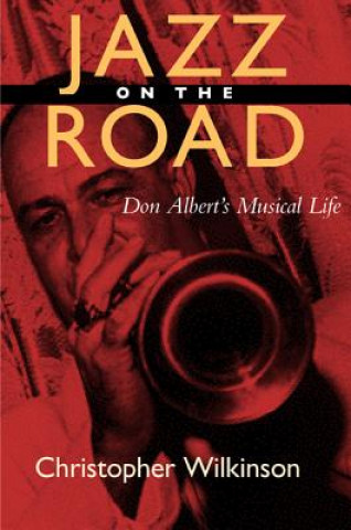 Könyv Jazz on the Road Christopher Wilkinson
