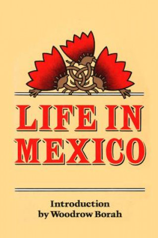 Kniha Life in Mexico Frances Calderon De La Barca