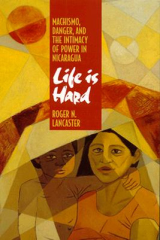 Könyv Life is Hard Roger N. Lancaster