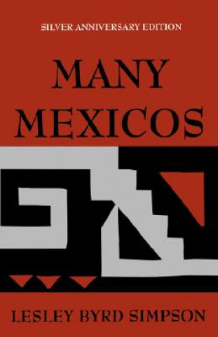 Kniha Many Mexicos Lesley Byrd Simpson