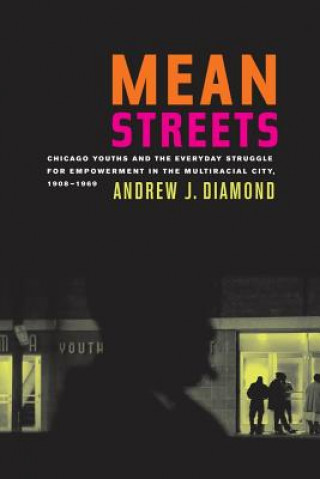 Knjiga Mean Streets Andrew J. Diamond