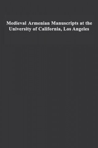 Könyv Medieval Armenian Manuscripts at the University of California, Los Angeles S. Peter Cowe