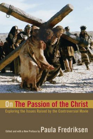 Kniha On the "Passion of the Christ" 