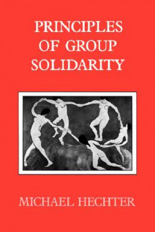 Carte Principles of Group Solidarity Michael Hechter