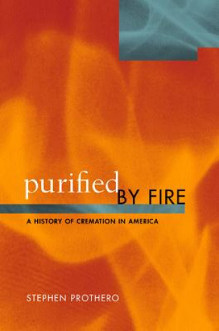 Carte Purified by Fire Stephen R. Prothero