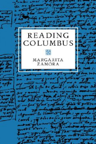 Könyv Reading Columbus Margarita Zamora