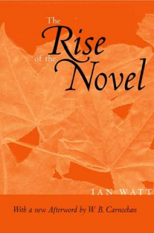 Kniha Rise of the Novel Ian Watt