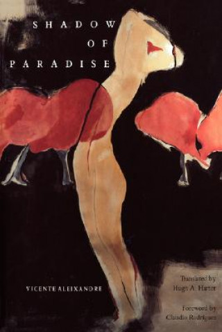 Kniha Shadow of Paradise Vicente Aleixandre