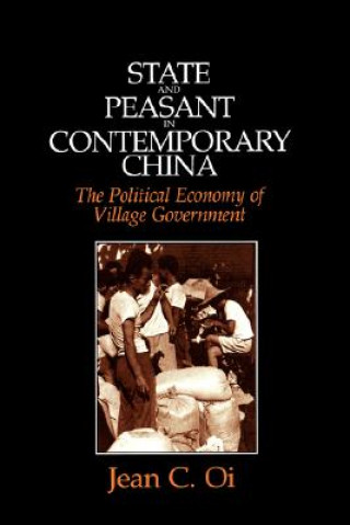 Kniha State and Peasant in Contemporary China Jean C. Oi