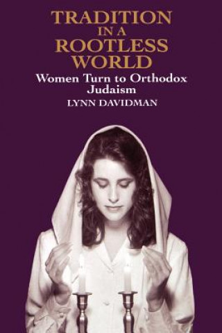 Buch Tradition in a Rootless World Lynn Davidman