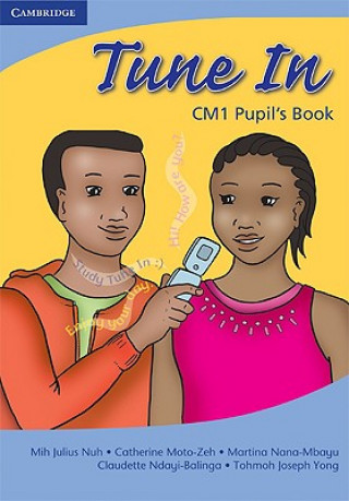 Buch Tune In CM1 Pupil's Book Ndayi C. Balinga