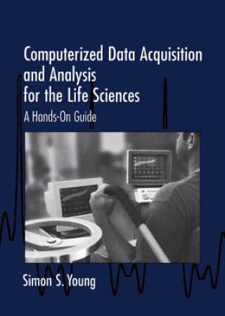 Book Computerized Data Acquisition and Analysis for the Life Sciences Simon S. Young