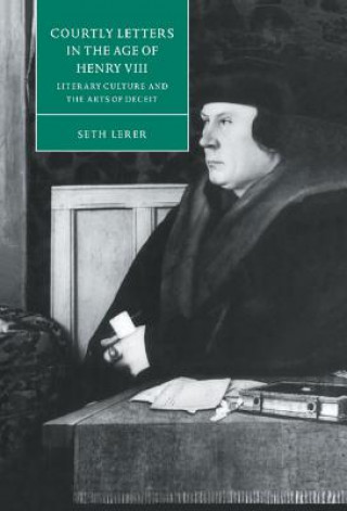 Książka Courtly Letters in the Age of Henry VIII Lerer