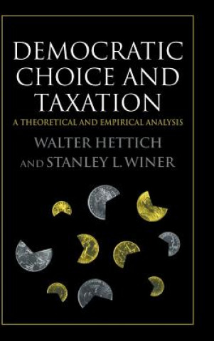 Βιβλίο Democratic Choice and Taxation Walter Hettich