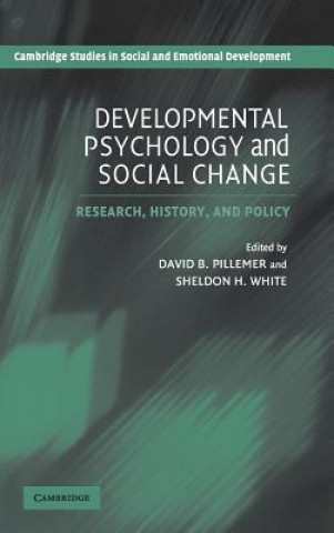 Kniha Developmental Psychology and Social Change David B. Pillemer