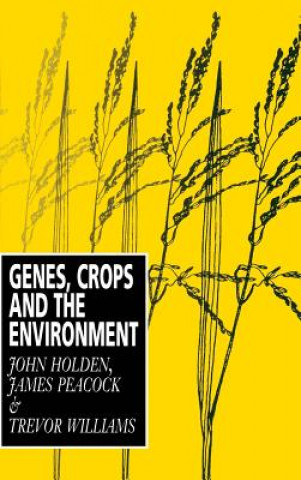 Kniha Genes, Crops and the Environment Trevor Williams