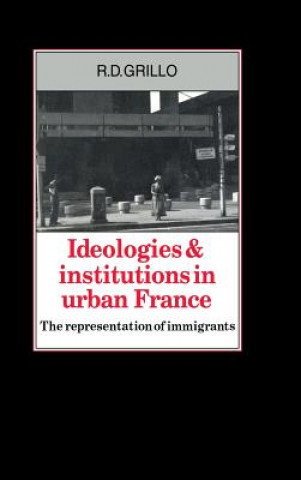 Carte Ideologies and Institutions in Urban France R.D. Grillo