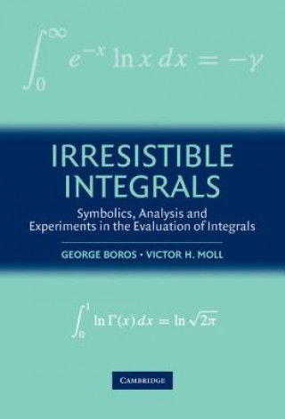Könyv Irresistible Integrals Victor H. Moll