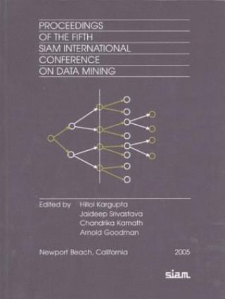 Kniha Proceedings of the 5th International Conference on Data Mining Hillol Kargupta