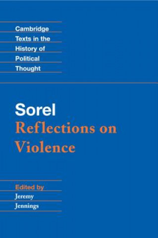 Книга Sorel: Reflections on Violence Georges Sorel