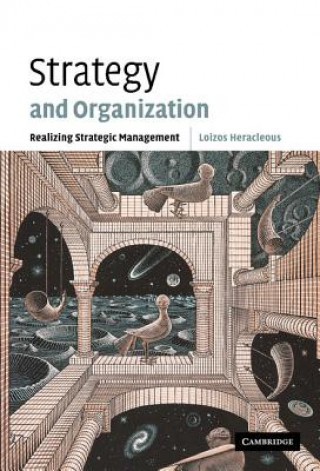 Livre Strategy and Organization Loizos Heracleous