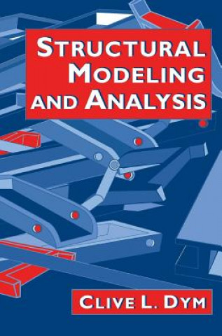 Book Structural Modeling and Analysis Clive L. Dym