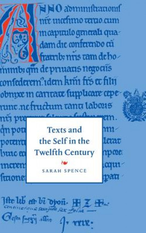 Libro Texts and the Self in the Twelfth Century Sarah Spence