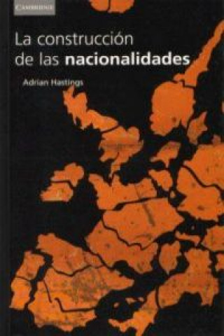 Kniha Construccion De Las Nacionalidades ADRIAN HASTINGS