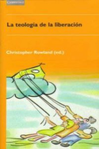 Kniha Teologia de la Liberacion ROWLAND