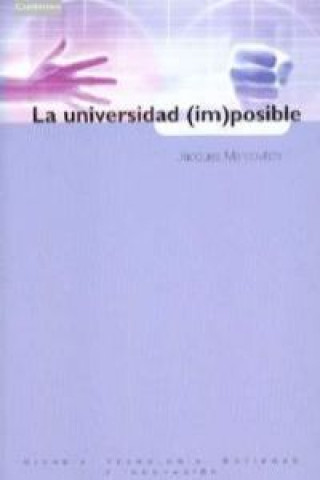 Книга Universidad (Im)Posible Jacques Marcovitch