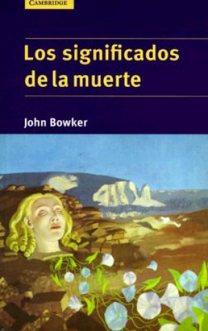 Kniha Significados De La Muerte John Bowker