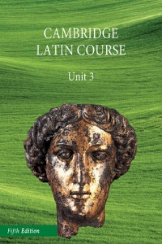 Kniha North American Cambridge Latin Course Unit 3 Student's Book UNI  CORPORATE AUTHO