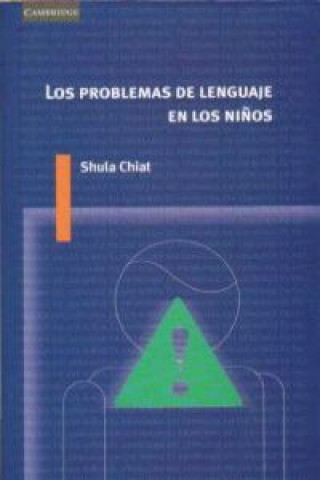 Carte Problemas De Lenguaje En Los Ninos Shula Chiat