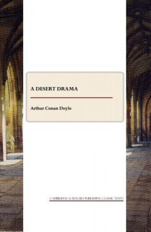 Knjiga Desert Drama Sir Arthur Conan Doyle