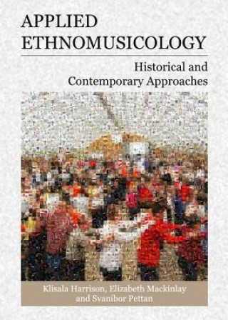 Book Applied Ethnomusicology Klisala Harrison