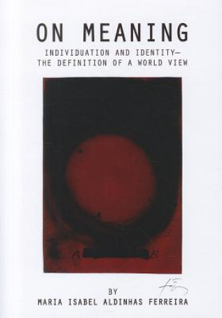Knjiga On Meaning Maria Isabel Aldinhas Ferreira