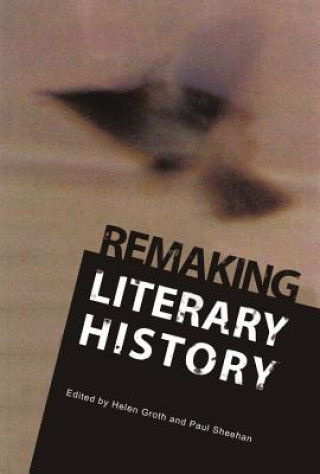 Könyv Remaking Literary History 