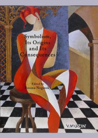 Carte Symbolism, Its Origins and Its Consequences Rosina Neginsky
