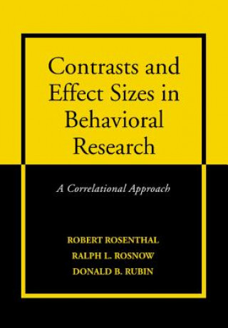 Carte Contrasts and Effect Sizes in Behavioral Research Donald B. Rubin