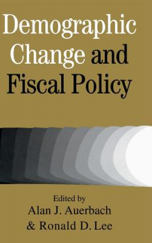 Carte Demographic Change and Fiscal Policy Alan J. Auerbach