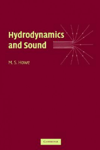 Könyv Hydrodynamics and Sound M. S. Howe