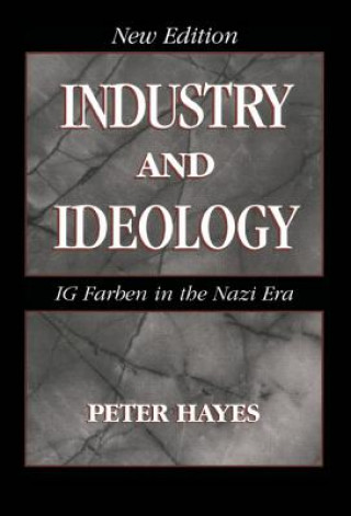 Kniha Industry and Ideology Peter Hayes