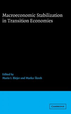 Book Macroeconomic Stabilization in Transition Economies Mario I. Blejer