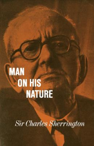 Livre Man on his Nature Charles Sherrington