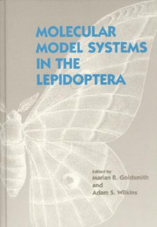 Libro Molecular Model Systems in the Lepidoptera Marian R. Goldsmith