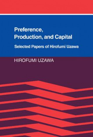Carte Preference, Production and Capital Hirofumi Uzawa