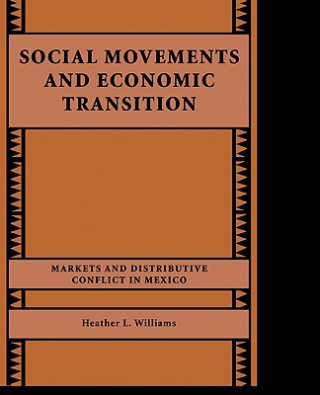 Knjiga Social Movements and Economic Transition Heather L. Williams