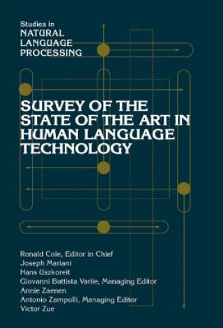 Carte Survey of the State of the Art in Human Language Technology Ronald Cole