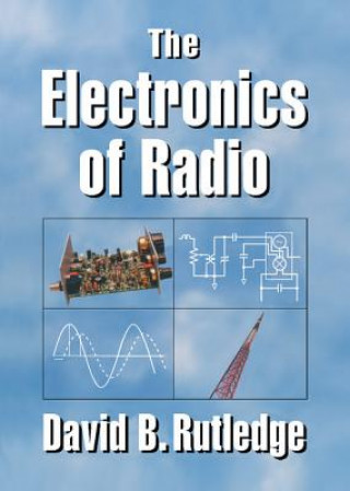 Könyv Electronics of Radio David Rutledge