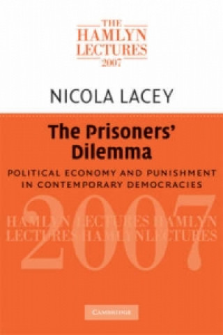 Книга Prisoners' Dilemma Nicola Lacey
